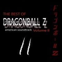 2001_05_08_Dragon Ball Z - (US) American Soundtrack - Best of - Volume II